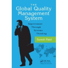 The Global Quality Management System:  Improvement Through Systems Thinking